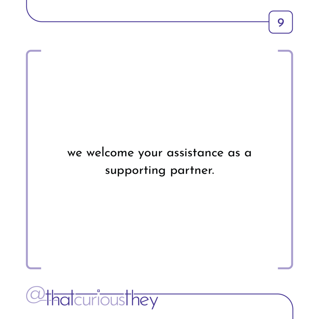 we welcome your assistance as a supporting partner.