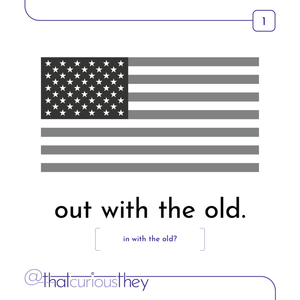 out with the old. in with the old?