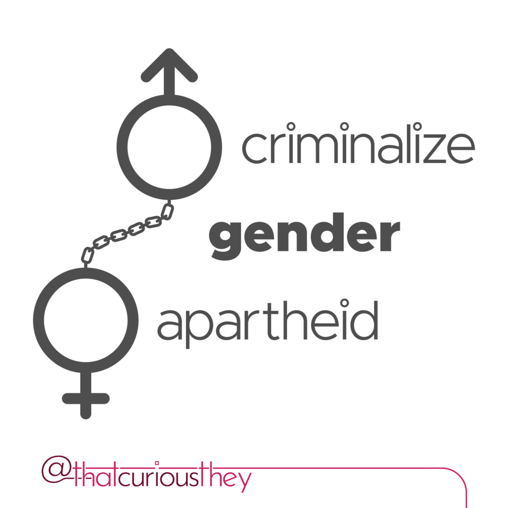 criminalize gender apartheid