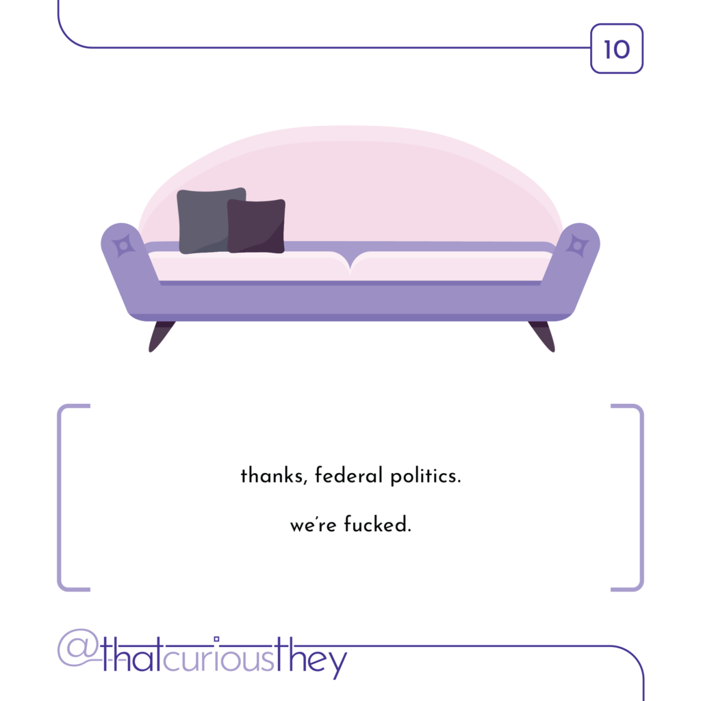 thanks, federal politics. we\'re fucked.